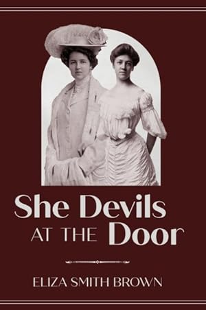 Image du vendeur pour She Devils at the Door mis en vente par GreatBookPrices