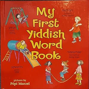 Imagen del vendedor de My First Yiddish Word Book a la venta por The Book House, Inc.  - St. Louis