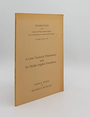 Immagine del venditore per A LATIN TECHNICAL PHLEBOTOMY AND ITS MIDDLE ENGLISH TRANSLATION Transactions of American Philosophical Society Volume 74 Part 2 venduto da Rothwell & Dunworth (ABA, ILAB)