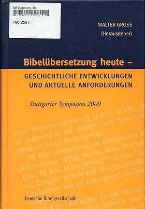 Bild des Verkufers fr Bibelbersetzung heute - Geschichtliche Entwicklungen und aktuelle Anforderungen zum Verkauf von avelibro OHG