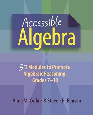 Bild des Verkufers fr Accessible Algebra : 30 Modules to Promote Algebraic Reasoning, Grades 7-10 zum Verkauf von GreatBookPrices