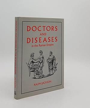 DOCTORS AND DISEASES In the Roman Empire