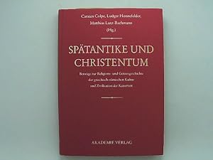 Seller image for Sptantike und Christentum: Beitrge zur Religions- und Geistesgeschichte der Griechisch-Rmischen Kultur und Zivilisation der Kaiserzeit. for sale by Das Buchregal GmbH