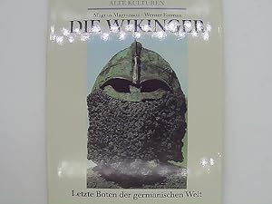 Seller image for Die Wikinger Letzte Boten der gemanischen Welt. Atlantis - alte Kulturen. for sale by Das Buchregal GmbH