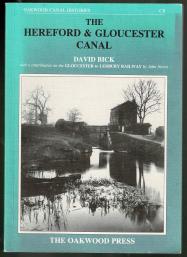 Imagen del vendedor de The Hereford and Gloucester Canal: With a Contribution on the Gloucester to Ledbury Railway a la venta por Lazy Letters Books
