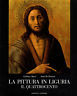 Seller image for La pittura in Liguria - Il Quattrocento. for sale by Messinissa libri