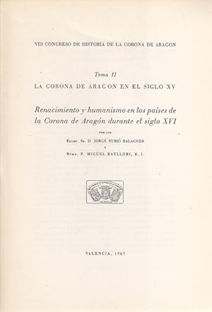 Bild des Verkufers fr LA CORONA DE ARAGN EN EL SIGLO XV. TEMA II. RENACIMIENTO Y HUMANISMO EN LOS PASES DE LA CORONA DE ARAGN DURANTE EL SIGLO XVI zum Verkauf von Librera Vobiscum