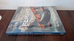 Seller image for The Smithsonian Book of Flight for sale by BoundlessBookstore