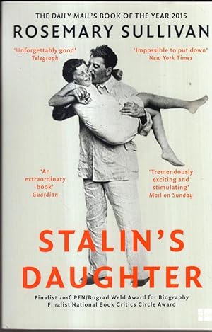 Imagen del vendedor de Stalin?s Daughter: The Extraordinary and Tumultuous Life of Svetlana Alliluyeva a la venta por High Street Books