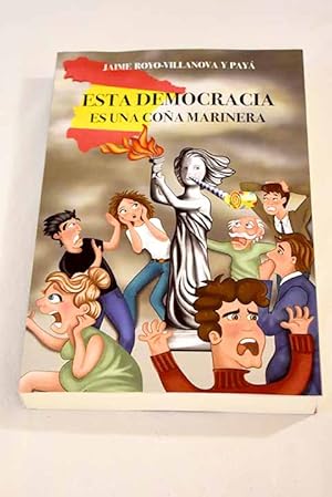 Imagen del vendedor de Esta democracia es una coa marinera a la venta por Alcan Libros