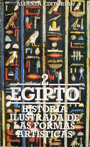 Imagen del vendedor de Historia ilustrada de las formas artsticas 2 (II). Egipto a la venta por Rincn de Lectura