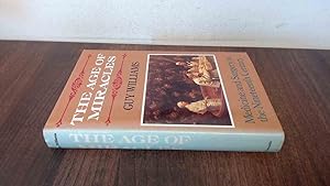 Seller image for The Age Of Miracles: Medicine and Surgery in the Nineteenth Century for sale by BoundlessBookstore