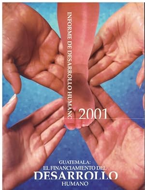 Imagen del vendedor de El Financiamiento del Desarrollo Humano: cuarto informe 2001 a la venta por La Librera, Iberoamerikan. Buchhandlung