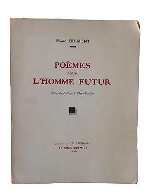 Seller image for Pomes pour l'homme futur. Mdaille de Conrad d'Huc-Dressler for sale by Librairie Douin