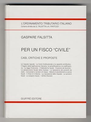 Immagine del venditore per Per un fisco "civile". Casi, critiche e proposte. venduto da Libreria Oreste Gozzini snc