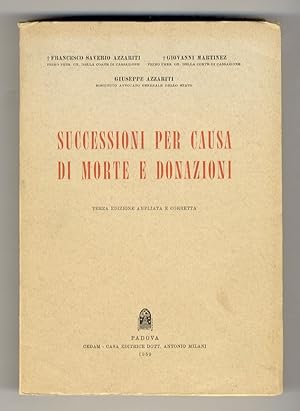 Successioni per causa di morte e donazioni. Terza edizione ampliata e corretta.