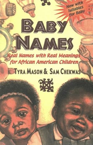 Bild des Verkufers fr Baby Names : Real Names With Real Meanings for African American Children zum Verkauf von GreatBookPricesUK