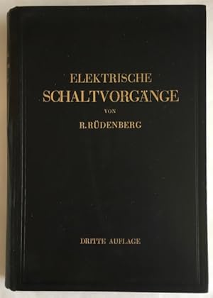 Imagen del vendedor de Elektrische Schaltvorgnge und verwandte Strungserscheiningne in Starkstromanlagen. a la venta por Antiquariat Im Seefeld / Ernst Jetzer