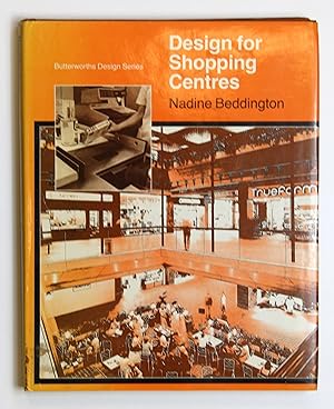Seller image for Design for Shopping Centres: The Butterworths Design Series for Architects and Planners (The Butterworths design series for architects & planners) for sale by Our Kind Of Books
