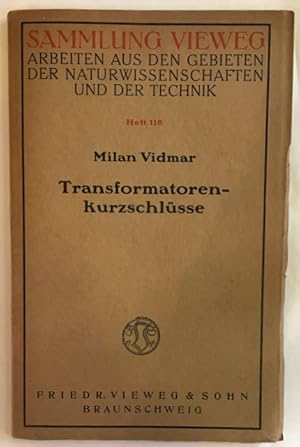 Bild des Verkufers fr Transformatorenkurzschlsse. zum Verkauf von Antiquariat Im Seefeld / Ernst Jetzer