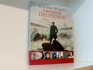 Bild des Verkufers fr Auf den Spuren Grosser Deutscher zum Verkauf von Book Broker