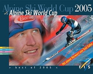 Image du vendeur pour Alpine Ski World Cup 2005. mis en vente par Antiquariat Buchseite