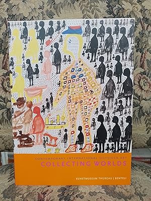 Collecting Worlds: Contemporary International Outsider Art