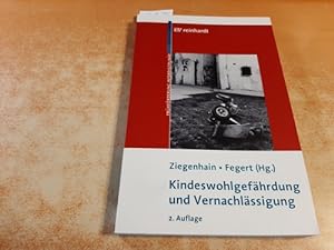Seller image for Kindeswohlgefhrdung und Vernachlssigung : mit 2 Tabellen for sale by Gebrauchtbcherlogistik  H.J. Lauterbach