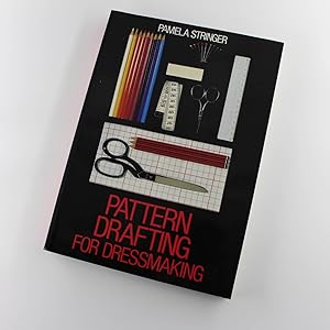 Seller image for Pattern Drafting for Dressmaking book by Pamela C. Stringer? for sale by West Cove UK