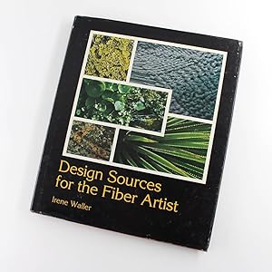 Seller image for Design Sources for the Fiber Artist book by Irene Waller for sale by West Cove UK