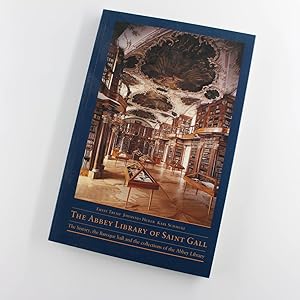 Immagine del venditore per The Abbey Library of Saint Gall: The history, the Baroque hall and the collections of the Abbey Library book by Ernst Tremp, Johannes Huber venduto da West Cove UK