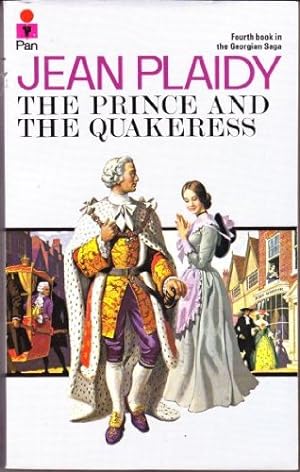 Bild des Verkufers fr The Prince and the Quakeress (Georgian Saga 4) zum Verkauf von WeBuyBooks 2
