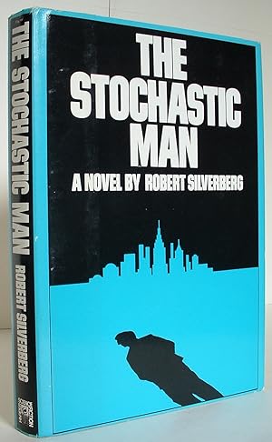 The Stochastic Man - A Novel