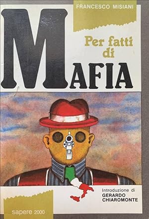 Seller image for Per fatti di mafia for sale by Studio Bibliografico Viborada