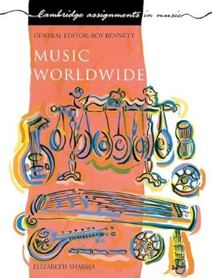 Immagine del venditore per Music Worldwide (Cambridge Assignments in Music) venduto da WeBuyBooks