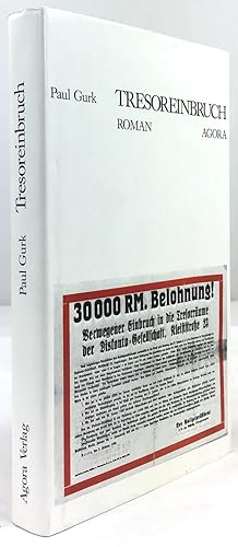 Bild des Verkufers fr Tresoreinbruch. Roman. Mit einem Nachwort und dokumentarischem Bildteil von Ekkehard Schwerk. zum Verkauf von Antiquariat Heiner Henke