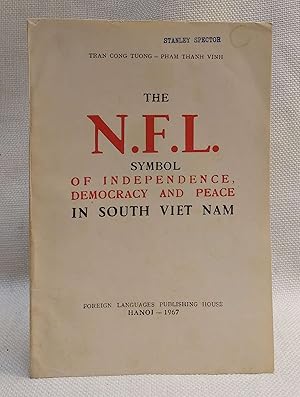 Image du vendeur pour The N.F.L. Symbol of Independence, Democracy and Peace in South Viet Nam mis en vente par Book House in Dinkytown, IOBA