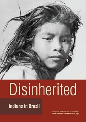 Imagen del vendedor de Disinherited: Indians in Brazil a la venta por WeBuyBooks