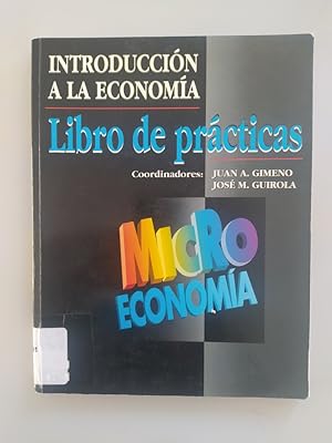 Imagen del vendedor de Introduccin a la economa. Libro de prcticas. a la venta por TraperaDeKlaus