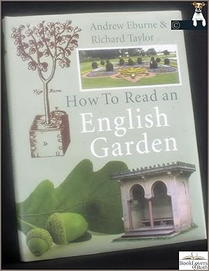 Seller image for How to Read an English Garden for sale by BookLovers of Bath