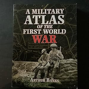 Imagen del vendedor de A Military Atlas of the First World War a la venta por Lazycat Books