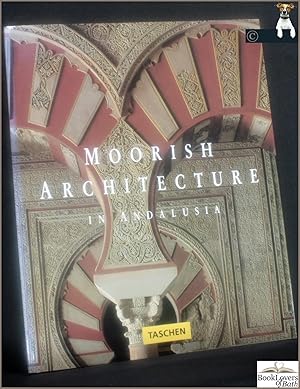 Immagine del venditore per Moorish Architecture in Andalusia venduto da BookLovers of Bath