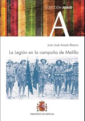 Imagen del vendedor de LA LEGIN EN LA CAMPAA DE MELILLA. a la venta por Librera Smile Books