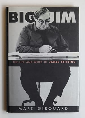 Big Jim: The Life and Work of James Stirling