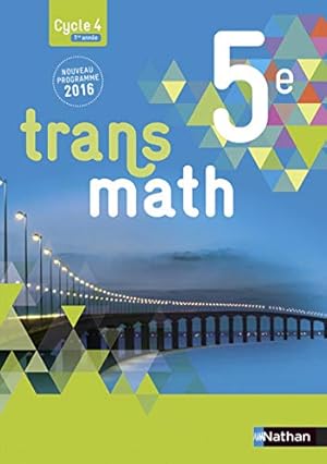 Imagen del vendedor de Transmath Mathématiques 5è 2016 - Manuel élève Grand Format a la venta por ZBK Books