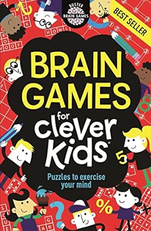 Seller image for Brain Games for Clever Kids: Puzzles to Exercise Your Mind (Buster Brain Games) for sale by ZBK Books