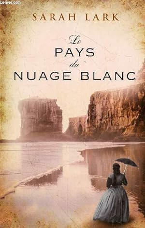 Image du vendeur pour Le pays du nuage blanc. mis en vente par Le-Livre