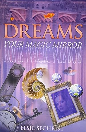 Immagine del venditore per Dreams: Your Magic Mirror: With Interpretations of Edgar Cayce venduto da ZBK Books