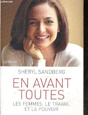 Seller image for En avant toutes - Les femmes, le travail et le pouvoir. for sale by Le-Livre