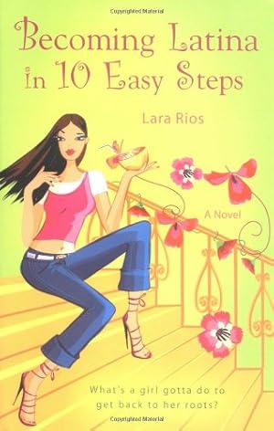 Immagine del venditore per Becoming Latina in 10 Easy Steps venduto da ZBK Books